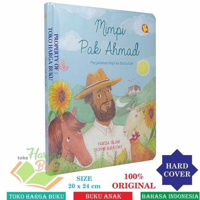 

Mimpi Pak Ahmad Perjalanan Haji Ke Baitullah Penerbit Al-Kautsar Kids