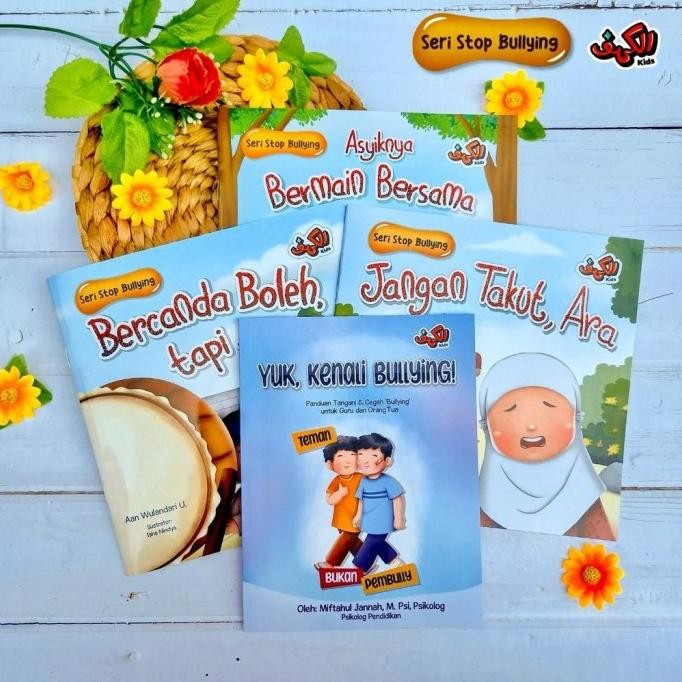 

Buku Cerita Anak Muslim - Seri Stop Bullying - By Al-Kahfi Kids