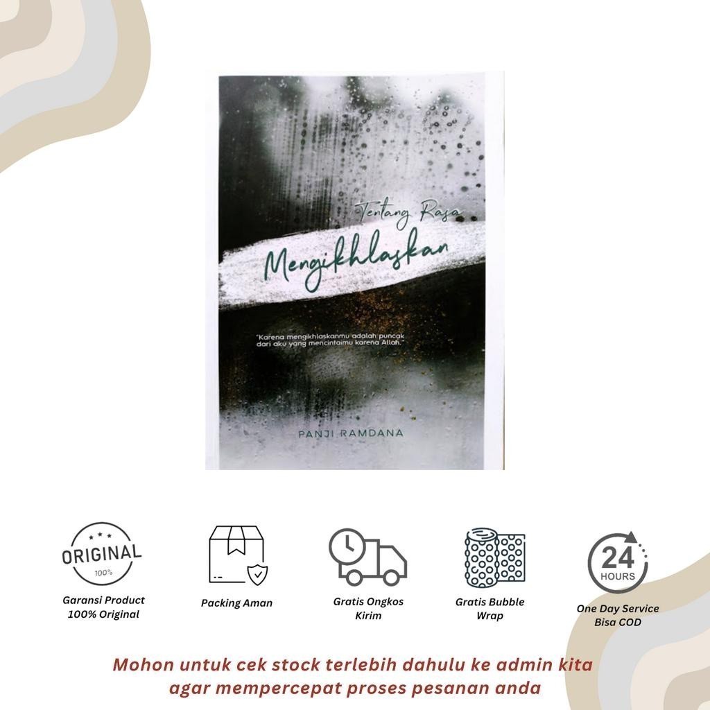 NOVEL TENTANG RASA MENGIKHLASKAN - PANJI RAMDANA