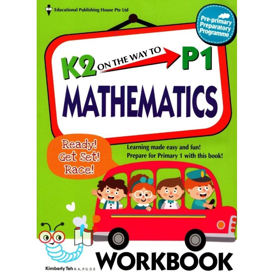 

READY K2 ON THE WAY TO P1 : MATHEMATICS WORKBOOK