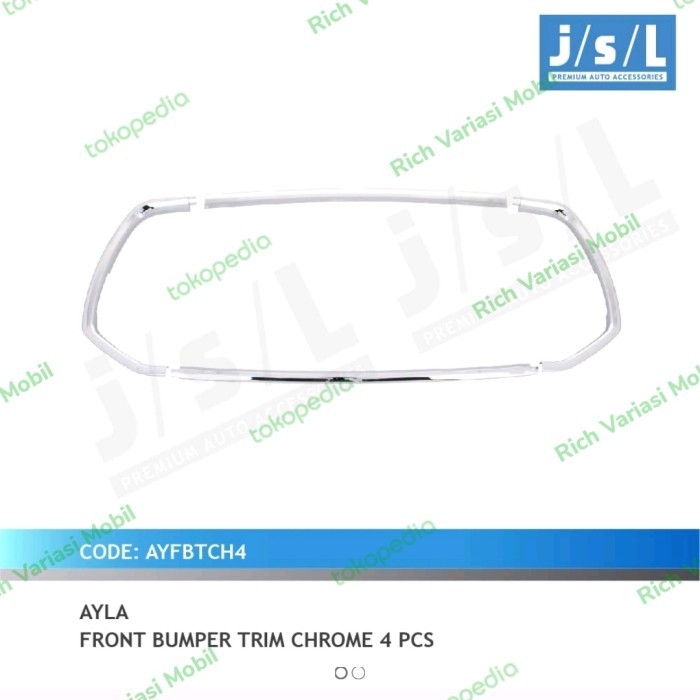 FRONT BUMPER TRIM LIST BUMPER AYLA 2014 ISI 4 PCS CHROME JSL