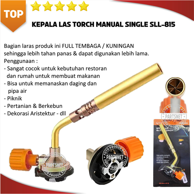 Kepala Las Single Manual Gas Torch Manual Single SLL815 Bahan Kuningan