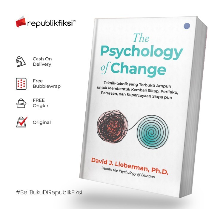

Buku The Psychology of Change - David J. Lieberman, Ph.D. - Qaf Media