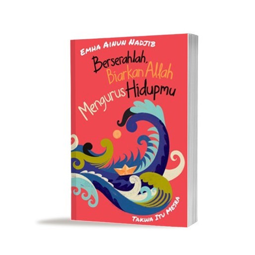 

Buku Berserahlah, Biarkan Allah Mengurus Hidupmu - Emha Ainun Nadjib