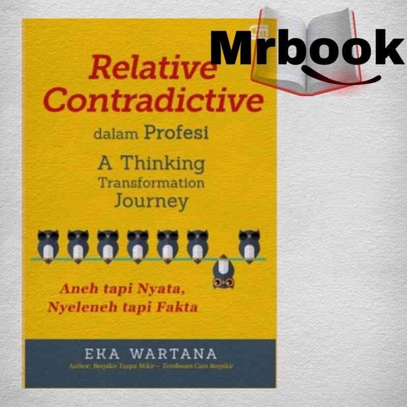 

Relative Contradictive - Eka Wartana