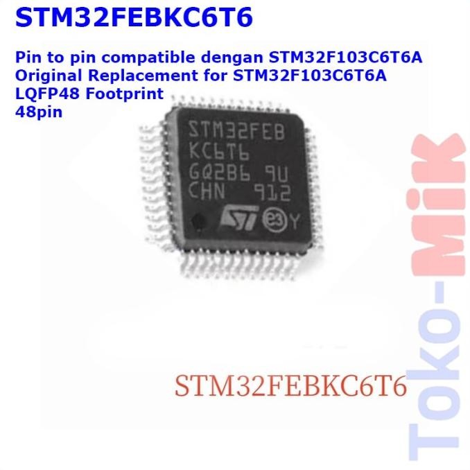 Baru IC STM32FEBKC6T6 STM32FEBKX6 STM32FEBK STM32 LQFP-48 tokmi99 Ayo Beli
