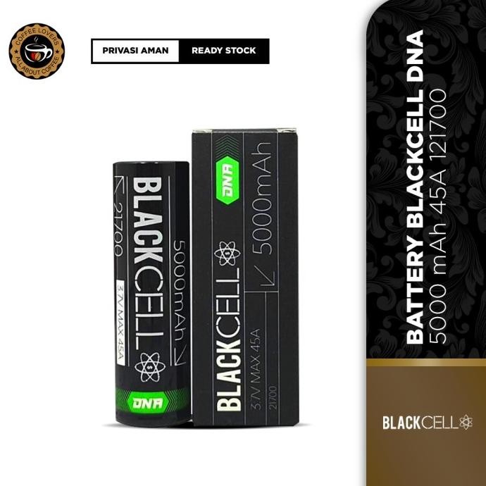 Baterai Blackcell DNA 5000 mAh INR 21700 45A - Battery Black Cell 100% Authentic | Batre | Batrai