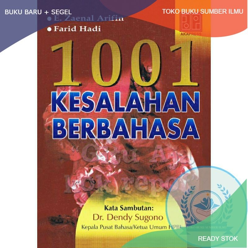 

T.B.S.I. BUKU 1001 KESALAHAN BERBAHASA - ZAENAL ARIFIN