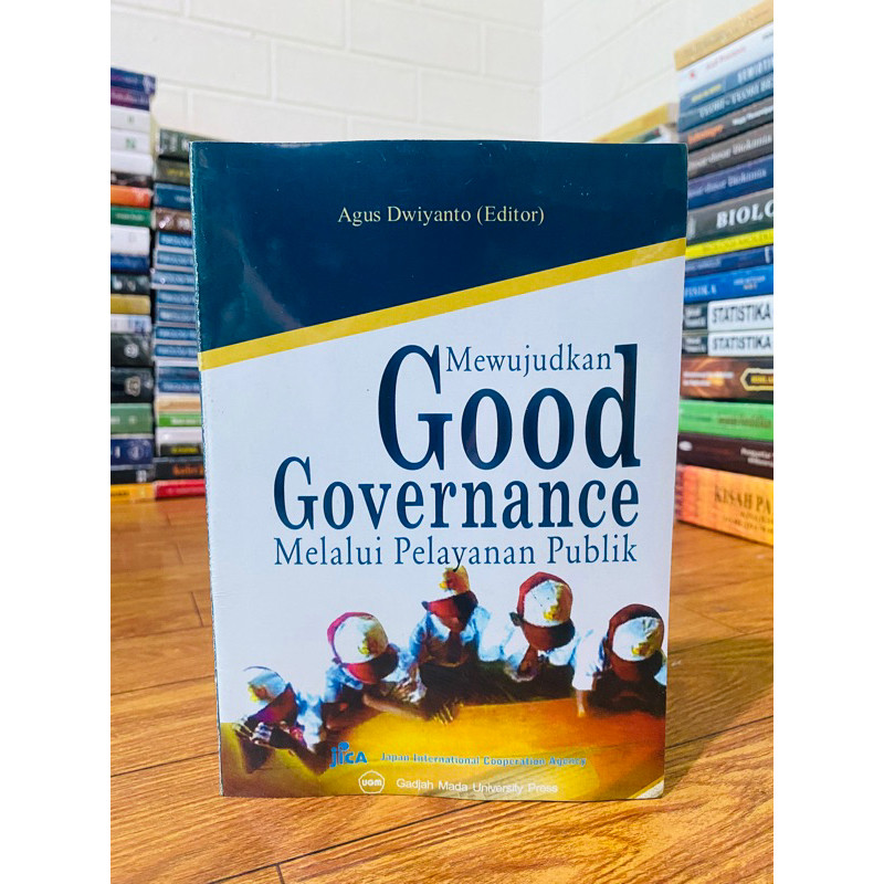 

T.B.S.I. MEWUJUDKAN GOOD GOVERNANCE MELALUI PELAYANAN PUBLIK - AGUS DWIYANTO