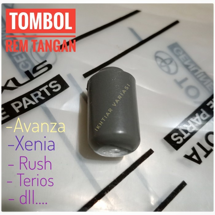 TOMBOL TUAS REM TANGAN KNOP HAND BRAKE AVANZA XENIA INNOVA FORTUNER