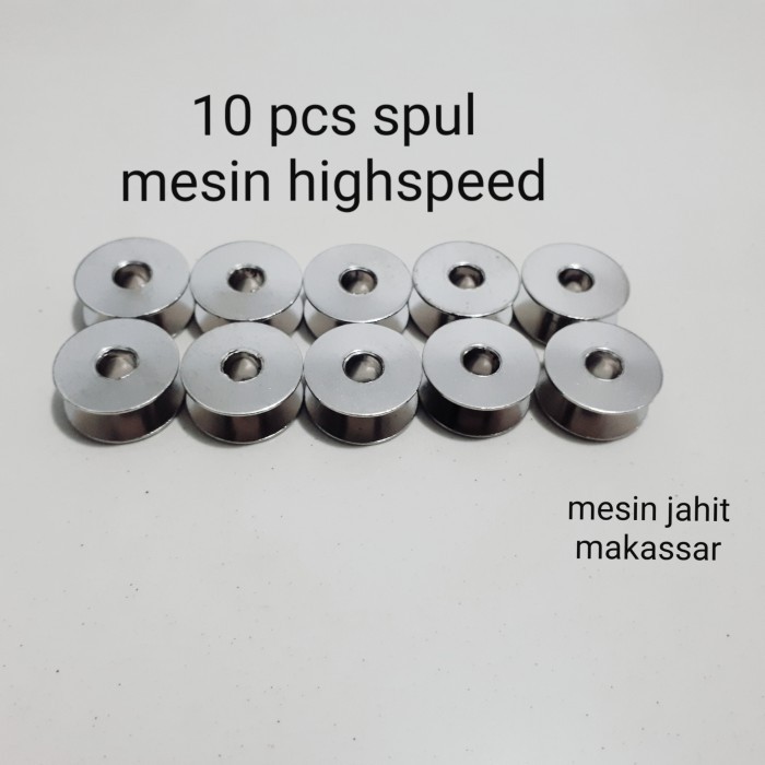 

------] [ISI 10 BUAH] SPOOL MESIN JAHIT HIGHSPEED / SPUL MESIN TYPICAL