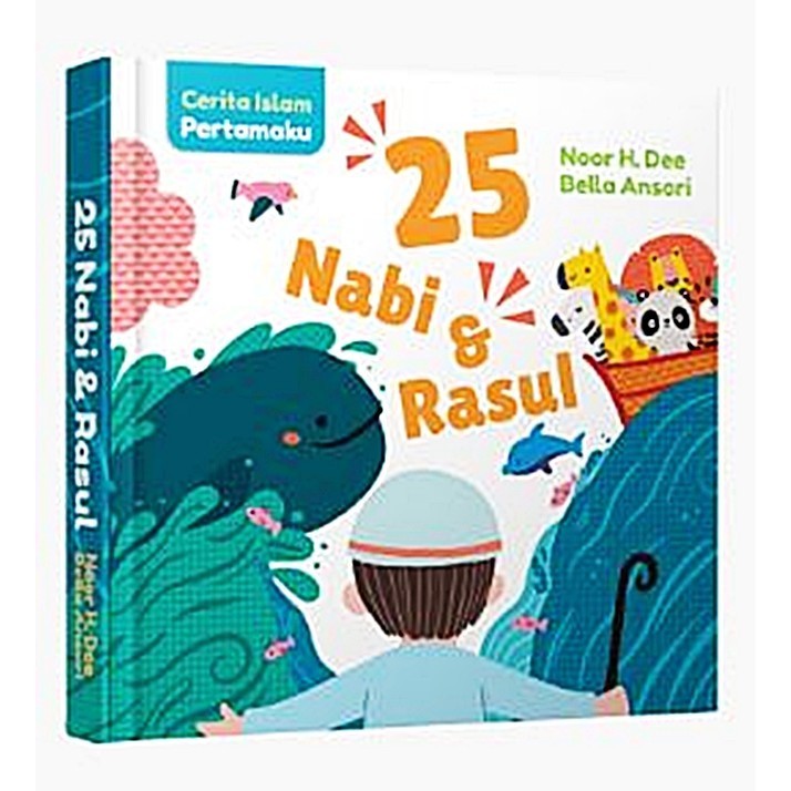 

Cerita Islam Pertamaku: 25 Nabi Dan Rasul