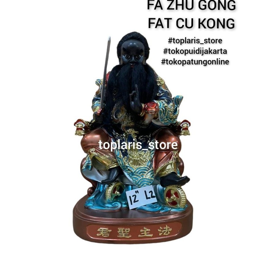

Ready Patung Fat Cu Kong Fa Zhu Gong 12in New 022