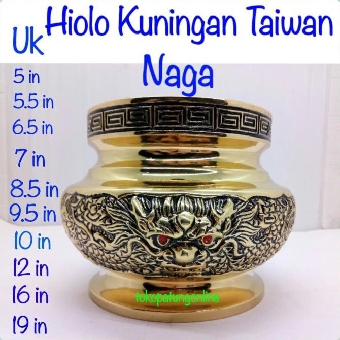 

Ready Hiolo Kuningan Taiwan Naga 7in