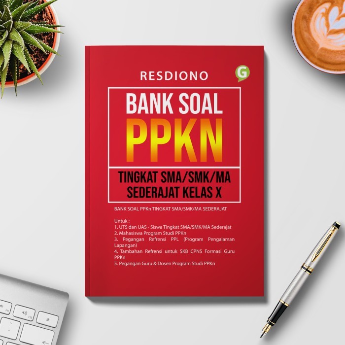 

Bank Soal Ppkn Tingkat Sma/Smk/Ma Sederajat Kelas X