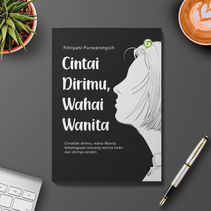 

Cintai Dirimu, Wahai Wanita