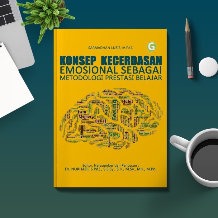 

Konsep Kecerdasan Emosional Sebagai Metodologi Prestasi Belajar