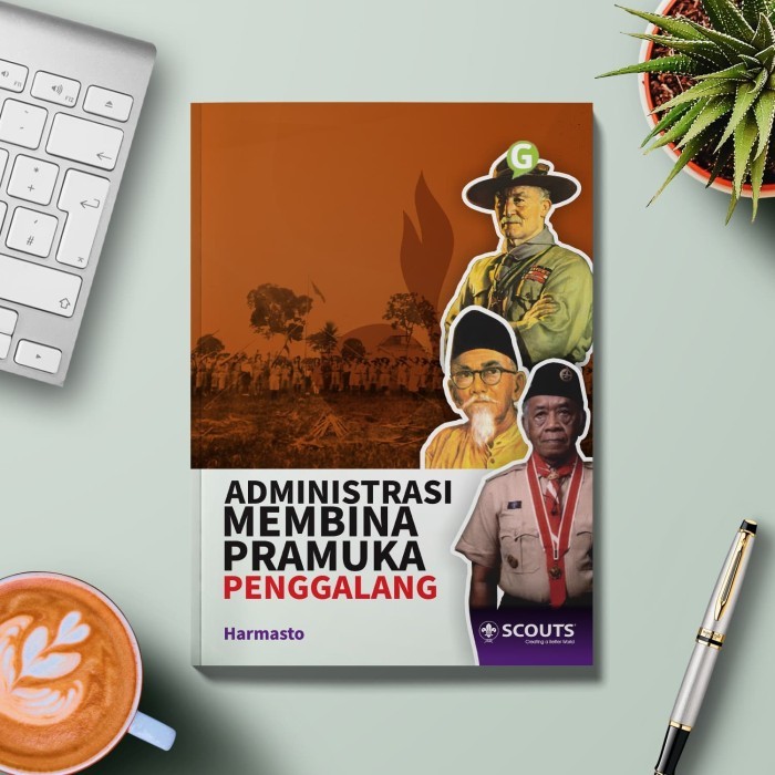

Administrasi Membina Pramuka Penggalang