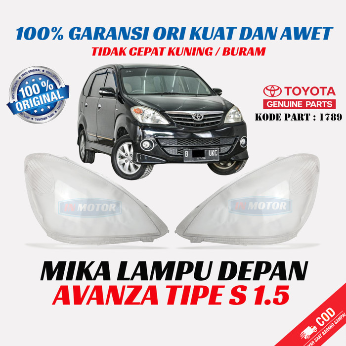 Mika Kaca Lampu Depan Avanza Xenia Vvti Original 2010 2011 2012 2013