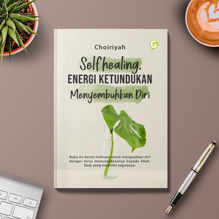 

Self Healing, Energi Ketundukan Menyembuhkan Diri