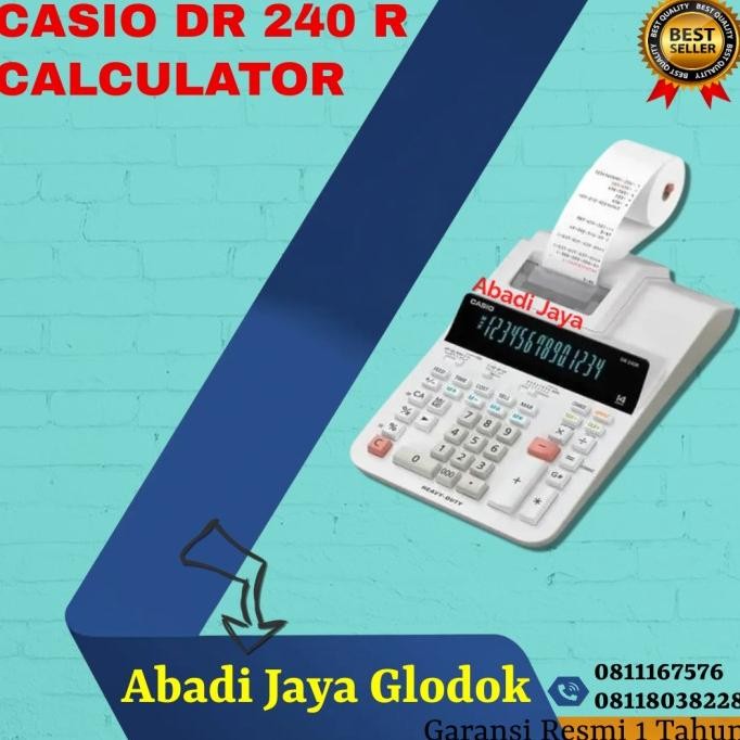 

CASIO DR 240 R CALCULATOR