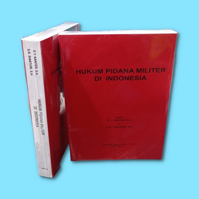 TERBARU Buku HUKUM PIDANA MILITER DI INDONESIA. by. E. Y. Kanter / Sianturi