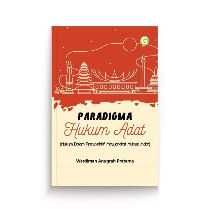 

Paradigma Hukum Adat (Hukum Dalam Prespektif Masyarakat Hukum Adat)