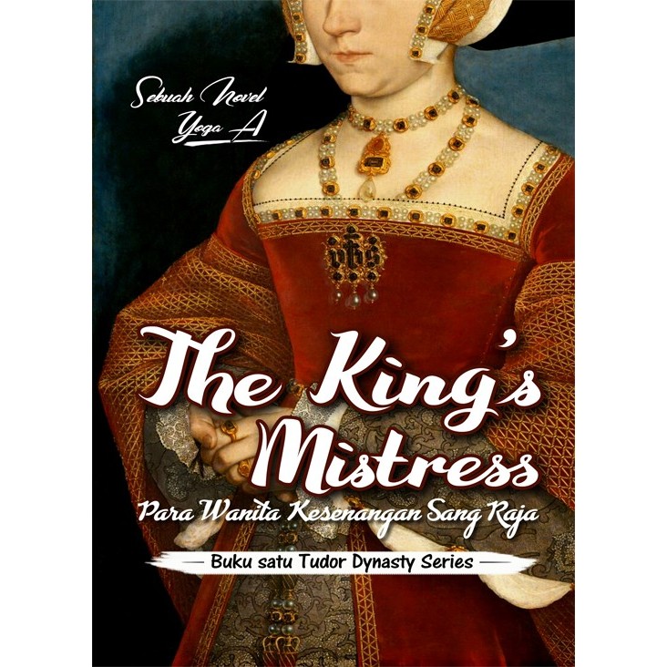 

The Kings Mistress ( Para Wanita Kesenangan Sang Raja )