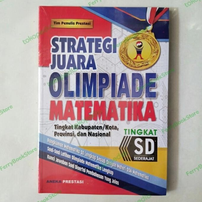 

PREMIUM Strategi Juara OLIMPIADE MATEMATIKA SD SPECIAL