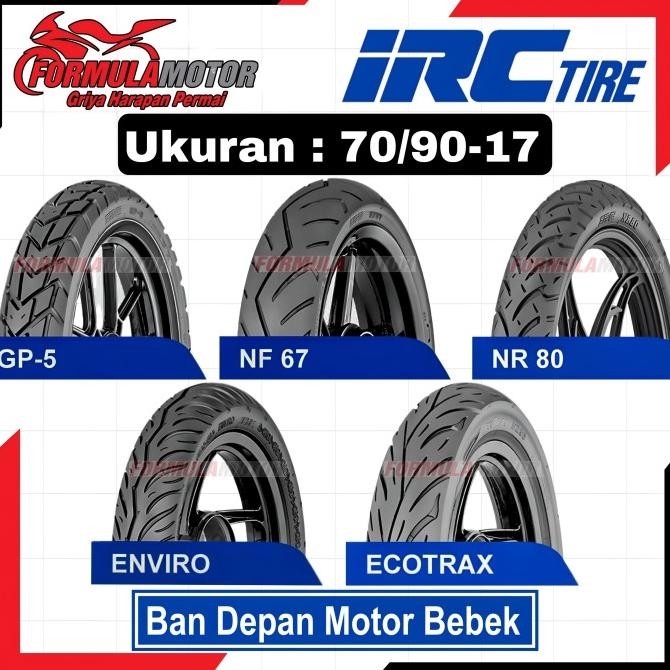 70/90-17 Ban IRC Tubeless - Ban Depan Motor Bebek Ring 17 Tubles