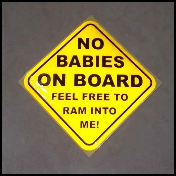 

TERBARU STICKER / STIKER NO BABIES ON BOARD !!!!!!