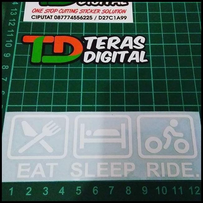 

TERBARU CUTTING STICKER EAT SLEEP RIDE BESAR. !!