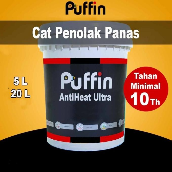

CAT PENOLAK PANAS TAHAN MINIMAL 10 TAHUN PUFFIN ANTIHEAT ULTRA ORIGINAL