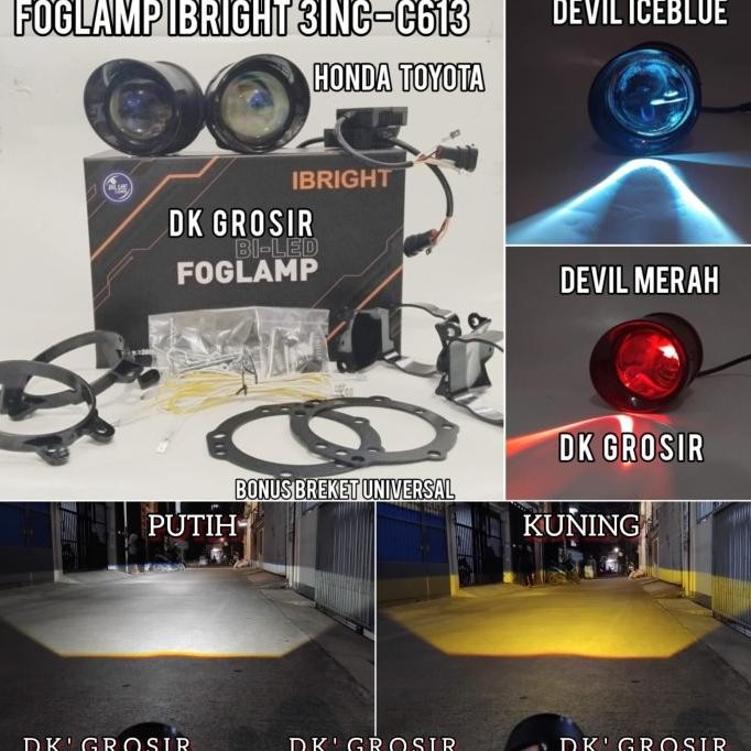 NEW IBRIGHT C613 - SEPASANG FOGLAMP BLUE LENS 3INC HIGH LOW  TOYOTA HONDA PLUS BREKET UNIVERSAL WATE