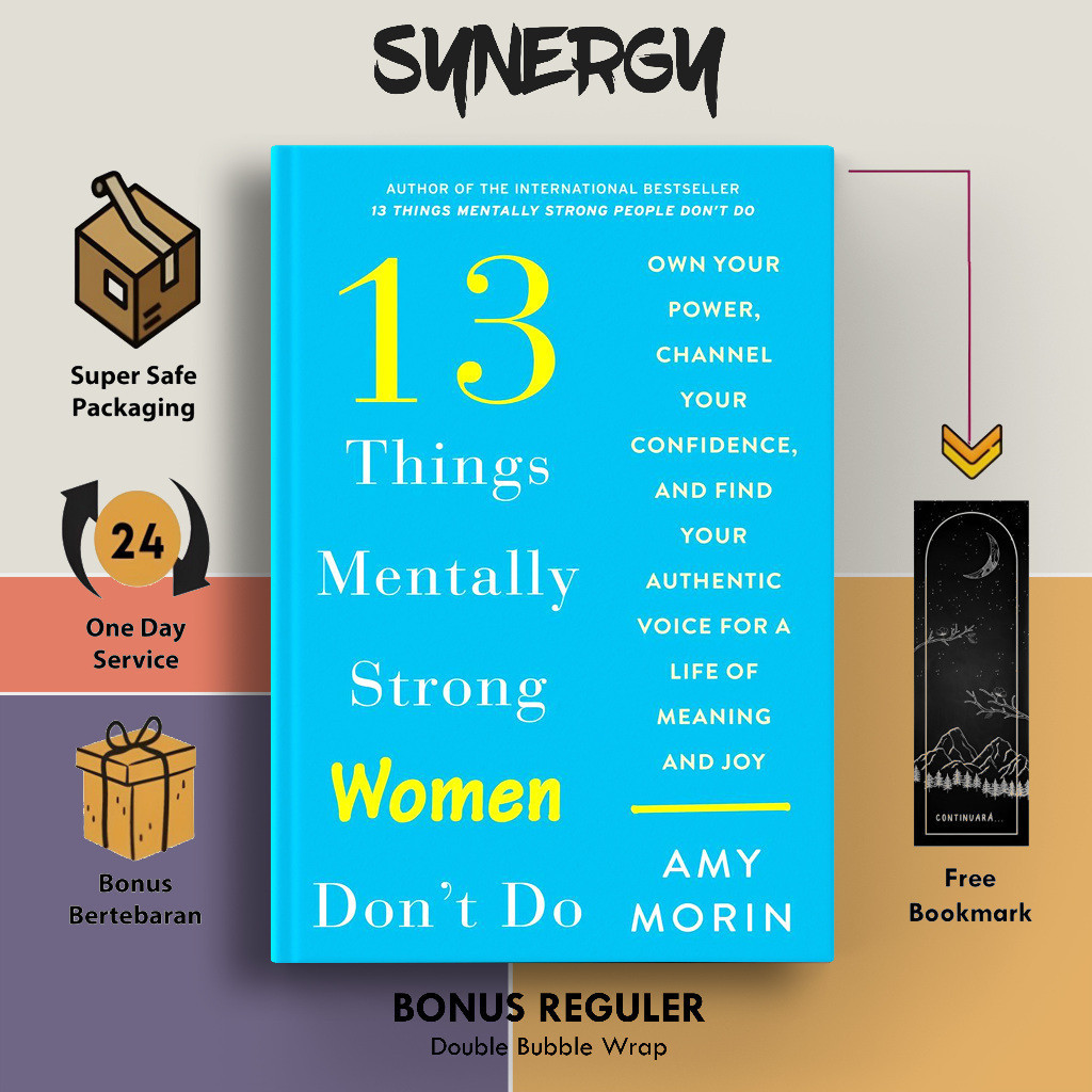 13 Things Mentally Strong Women Don't Do
