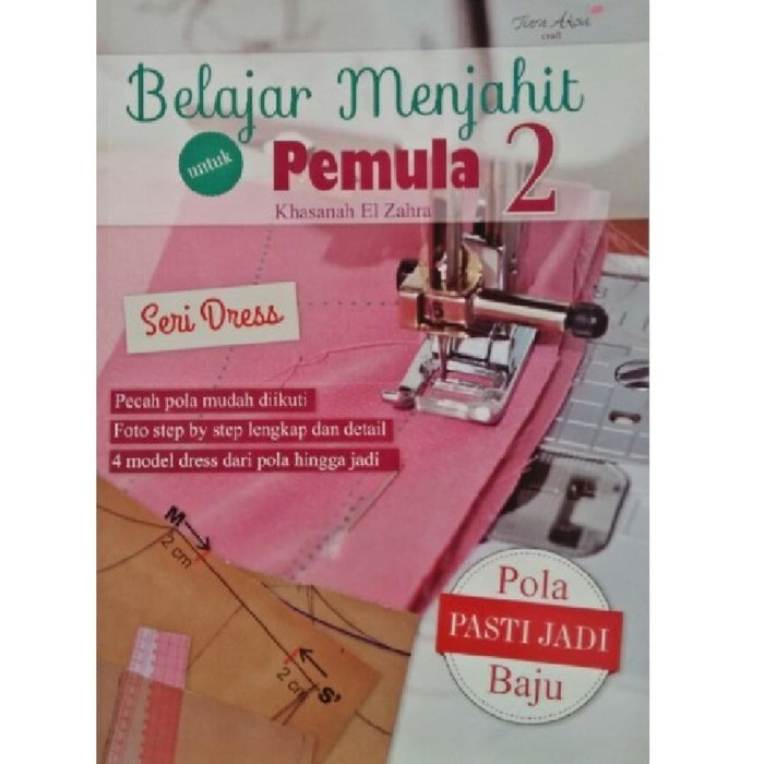 

HOT SALE! Buku Panduan Belajar Menjahit untuk Pemula 2 Pola Dress Gaun Gamis