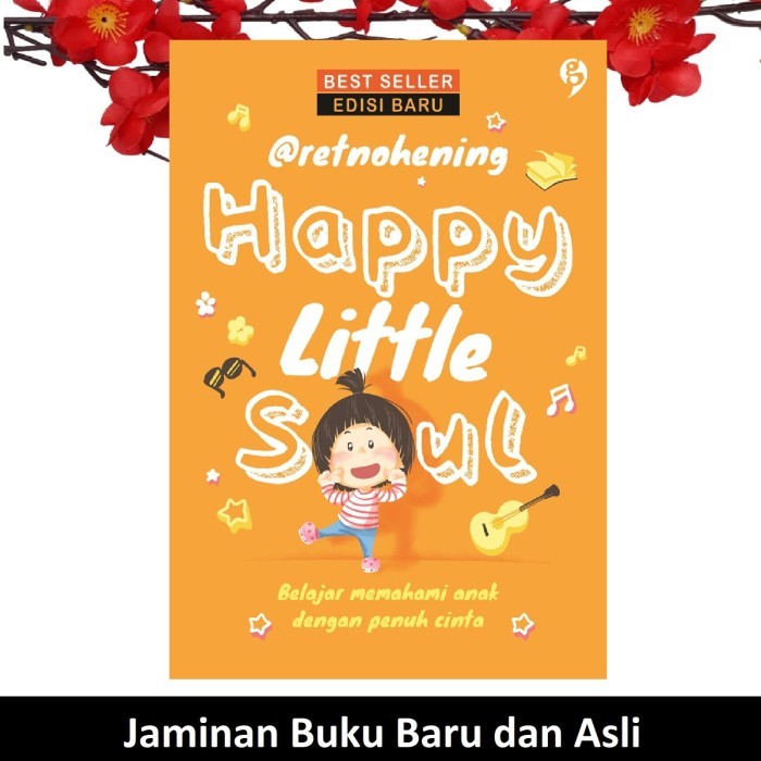 

TERLARIS! Buku HAPPY LITTLE SOUL Retno Hening Seri Teman Main Kirana Best Seller