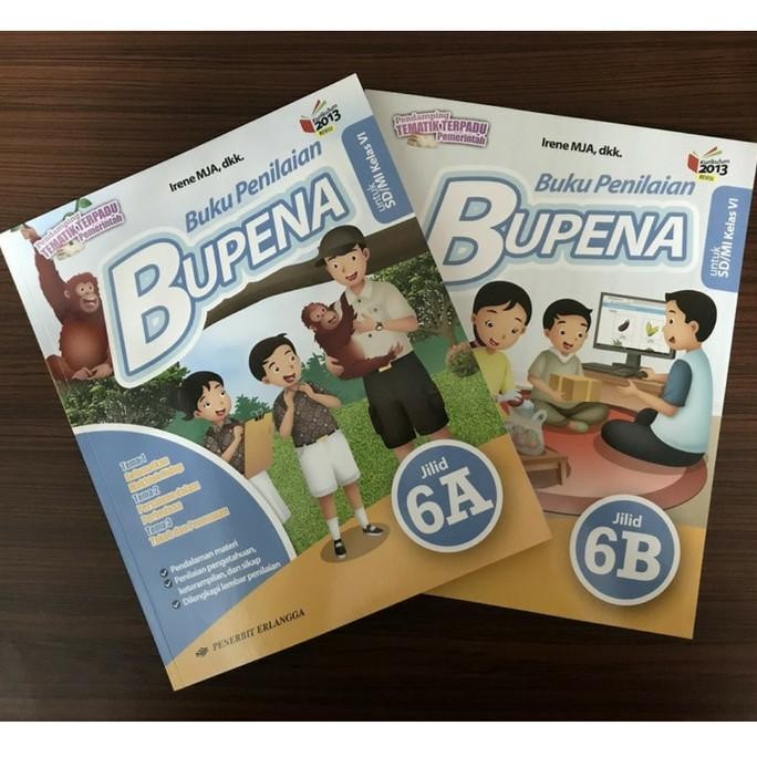 

BUPENA - Buku Penilaian Untuk SD/MI Kelas 6 Jilid 6A 6B 6C 6D K-2013