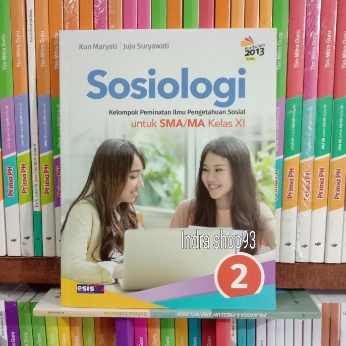 

Buku Sosiologi kelas 2/XI SMA kurikulum 2013 ESIS