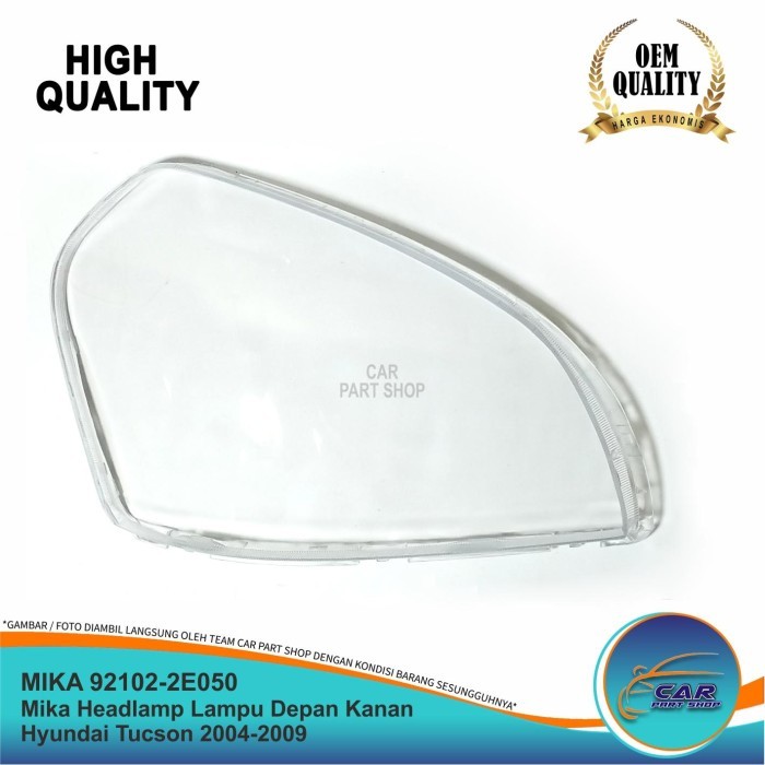 Mika Headlamp Lampu Kepala Depan Kanan Hyundai Tucson 2004-2009