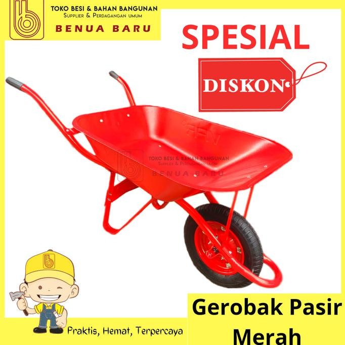 Gerobak Sorong Pasir Merah / Gerobak Cor / Gerobak Dorong Pasir GOL