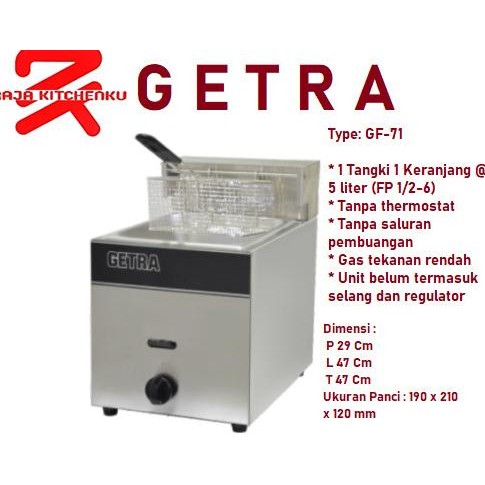 GETRA GAS FRYER 71 DEEP FRYER/ PENGGORENG