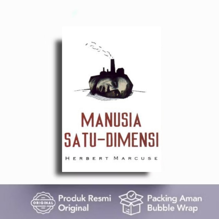 TERBARU Buku Manusia Satu Dimensi,Herbert Marcuse