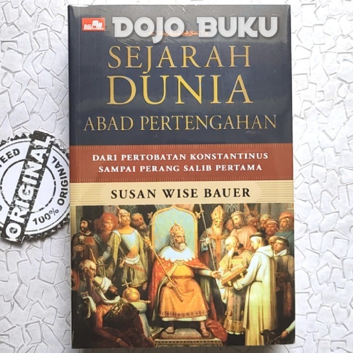 TERBARU Sejarah Dunia Abad Pertengahan (Susan Wise bauer)