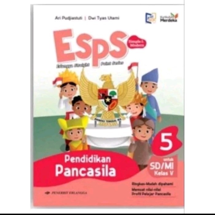 

Buku ESPS Pendidikan Pancasila SD kelas 5 Kurikulum Merdeka Erlangga