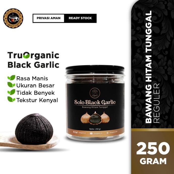 

TruOrganic Black Garlic Reguler 250gr Bawang Putih Hitam Tunggal