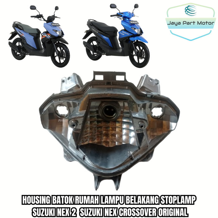 HOUSING BATOK RUMAH LAMPU STOP BELAKANG STOPLAMP SUZUKI NEX 2 2018-2024 SUZUKI NEX CROSSOVER