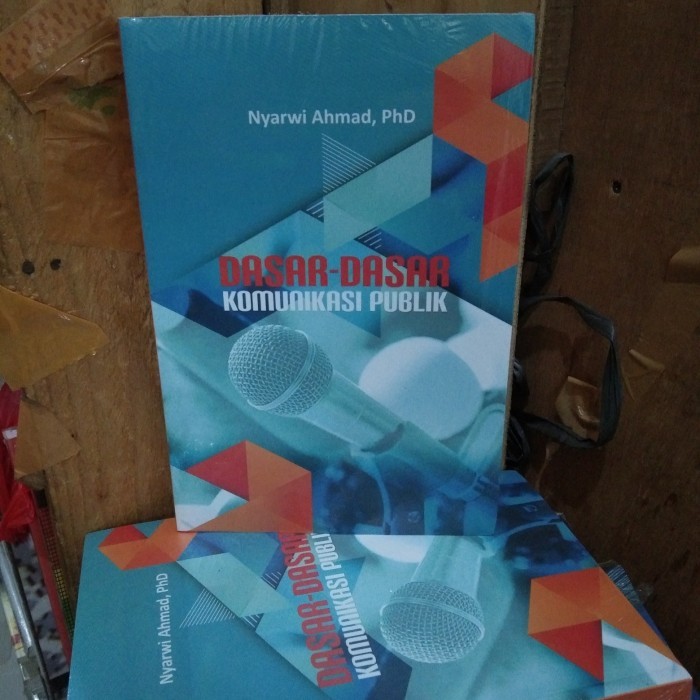 

######### DASAR KOMUNIKASI PUBLIK - NYARWI AHMAD