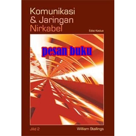 

BUKU KOMUNIKASI & JARINGAN NIRKABEL JILID 2 EDISI 2