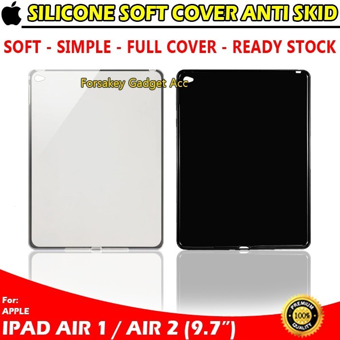 Ready iPad Air 1 2 A1474 A1475 A1476 A1484 A1566 A1567 Softcase Soft Case